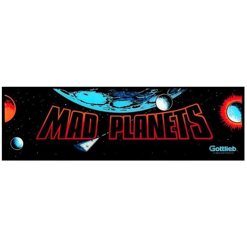 Mad Planets Arcade Marquee High Quality Translite 7”x23” Standard Size